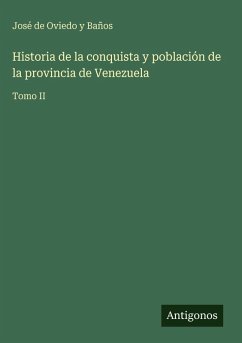 Cover Historia de la conquista y población de la provincia de Venezuela
