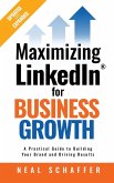 Maximizing LinkedIn for Business Growth Maximizing LinkedIn for Business Growth