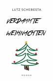 Verdammte Weihnachten