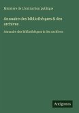 Annuaire des bibliothèques & des archives
