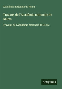 Cover Travaux de l'Académie nationale de Reims