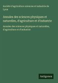 Annales des sciences physiques et naturelles, d'agriculture et d'industrie Annales des sciences physiques et naturelles, d'agriculture et d'industrie