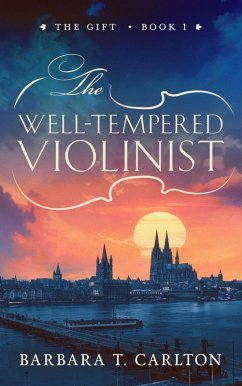 Cover The Well-Tempered Violinist (The Gift, #1) (eBook, ePUB)