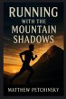 Running with the Mountain Shadows - Bild 1