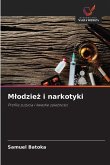 M¿odzie¿ i narkotyki