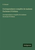 Correspondance complète de madame Duchesse D'Orléans Correspondance complète de madame Duchesse D'Orléans