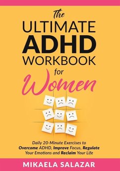 The Ultimate ADHD Workbook for Women - Salazar, Mikaela