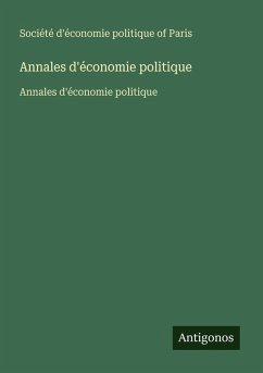 Annales d'économie politique - Société d'économie politique of Paris