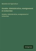 Annales. Administration, enseignement et recherches Annales. Administration, enseignement et recherches