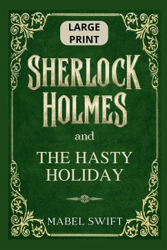 Cover Sherlock Holmes and The Hasty Holiday