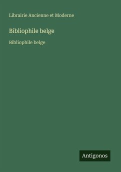 Bibliophile belge - Librairie Ancienne Et Moderne Bibliophile belge - Librairie Ancienne Et Moderne