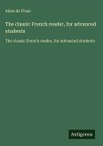 The classic French reader, for advanced students