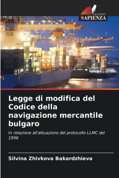 Legge di modifica del Codice della navigazione mercantile bulgaro - Zhivkova Bakardzhieva, Silvina