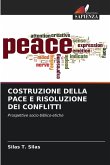 COSTRUZIONE DELLA PACE E RISOLUZIONE DEI CONFLITTI COSTRUZIONE DELLA PACE E RISOLUZIONE DEI CONFLITTI
