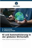 KI und Automatisierung in der globalen Wirtschaft: KI und Automatisierung in der globalen Wirtschaft: