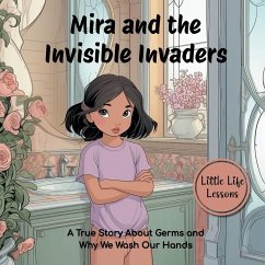 Cover Mira and the Invisible Invaders, Little Life Lessons