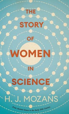 Cover The Story of Women in Science - From Ancient Greece to the Early 20th Century