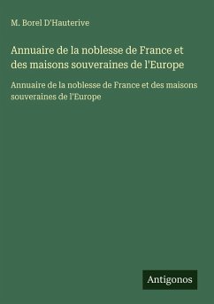Cover Annuaire de la noblesse de France et des maisons souveraines de l'Europe