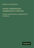 Annales. Administration, enseignement et recherches Annales. Administration, enseignement et recherches
