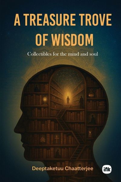 A Treasure Trove of Wisdom A Treasure Trove of Wisdom