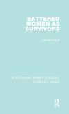 Battered Women as Survivors