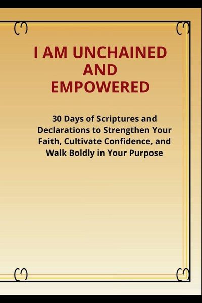 I am Unchained and Empowered