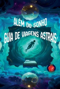 Cover Além do Sonho Guia de Viagens Astrais