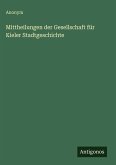 Mittheilungen der Gesellschaft für Kieler Stadtgeschichte