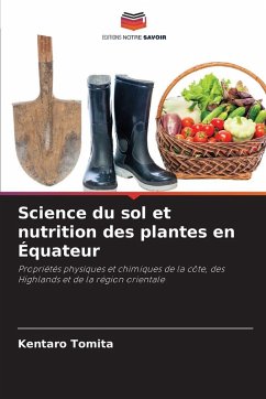 Science du sol et nutrition des plantes en Équateur - Tomita, Kentaro
