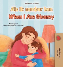 Cover When I am Gloomy (Dutch English Bilingual Children's Book)