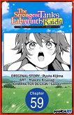 The Strongest Tank's Labyrinth Raids -A Tank with a Rare 9999 Resistance Skill Got Kicked from the Hero's Party- #059 (eBook, ePUB)