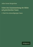 Ueber den Zusammenhang der Bilder auf griechischen Vasen