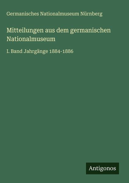 Mitteilungen aus dem germanischen Nationalmuseum Mitteilungen aus dem germanischen Nationalmuseum