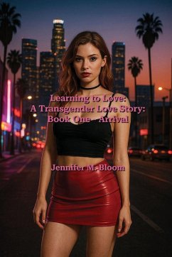 Learning to Love - Bloom, Jennifer M.