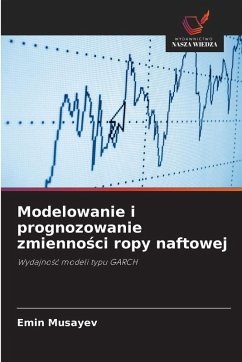 Cover Modelowanie i prognozowanie zmienno¿ci ropy naftowej