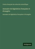 Annuaire de législation française et étrangére