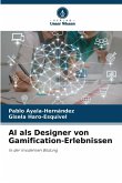 AI als Designer von Gamification-Erlebnissen
