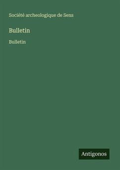 Bulletin - Société Archeologique De Sens