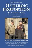 Of HEROIC PROPORTION An American Story Of HEROIC PROPORTION An American Story