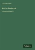 Reichs-Gesetzblatt Reichs-Gesetzblatt