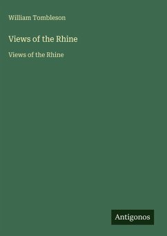 Views of the Rhine - Tombleson, William