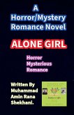 Alone Girl. Horror Mystery Romance Novel. Alone Girl. Horror Mystery Romance Novel.