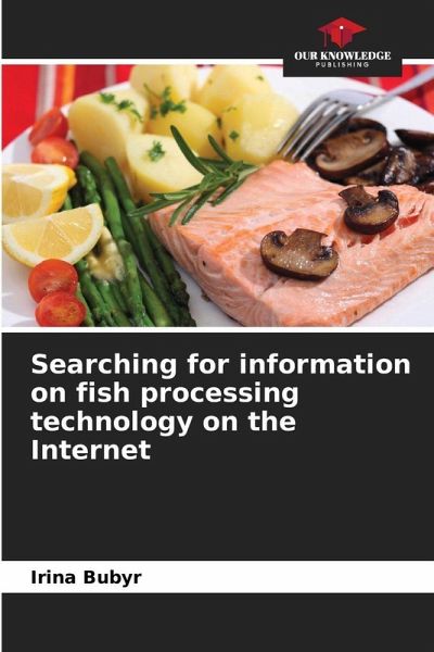 Searching for information on fish processing technology on the Internet Searching for information on fish processing technology on the Internet