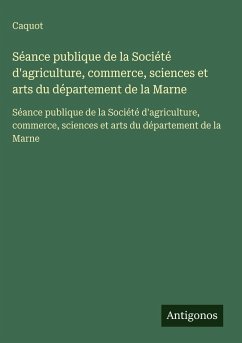 Cover Séance publique de la Société d'agriculture, commerce, sciences et arts du département de la Marne