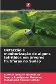 Detecção e monitorização de alguns tefrítidos em árvores frutíferas no Sudão Detecção e monitorização de alguns tefrítidos em árvores frutíferas no Sudão