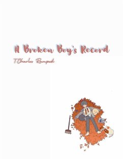 A Broken Boy's Record - Rampedi, T. Charles