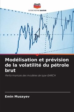 Cover Modélisation et prévision de la volatilité du pétrole brut