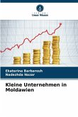 Kleine Unternehmen in Moldawien Kleine Unternehmen in Moldawien