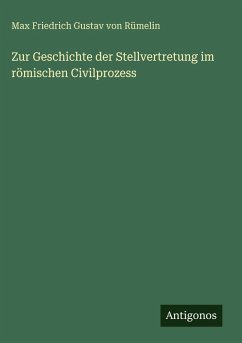 Cover Zur Geschichte der Stellvertretung im römischen Civilprozess