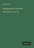 Bibliographie de l'anarchie Bibliographie de l'anarchie